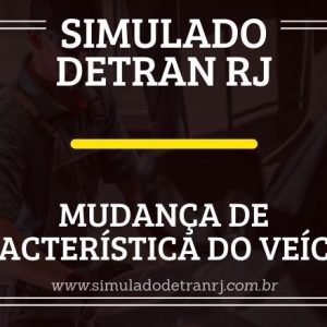 Mudança de Característica do Veículo